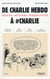 De Charlie hebdo à #Charlie
