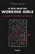 Le Rêve brisé des working girls