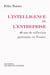 L'intelligence de l'entreprise - 40 ans de réflexion patronale en france