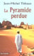 La pyramide perdue