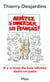 Arretez d'emmerder les francais