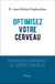 Optimisez votre cerveau !