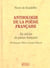 Anthologie de la poesie francaise - six siecles de poesie francaise : de francois villon a jacques p