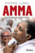 Amma - celle qu'on attendait...