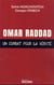 Omar Raddad, un combat pour la vérité