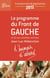 Le programme du front de gauche et de son candidat commun Jean-Luc Mélenchon