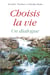 Choisis la vie : Un dialogue