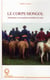 Le corps mongol - techniques et conceptions nomades du corps
