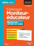 Concours moniteur-éducateur - épreuves écrites et orale - concours 2015 - l'essentiel en fiches (4e édition)