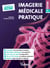 Imagerie médicale pratique (3e édition)