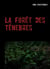 La forêt des ténèbres