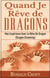 Quand je rêve de dragons - mon expérience avec le rêve de dragon (dragon dreaming)