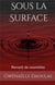 Sous la surface : recueil de nouvelles