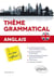 Anglais - Thème grammatical - Les bons réflexes