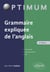 Grammaire expliquée de l'anglais - 2e édition