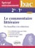 Spécial entraînement : Le commentaire littéraire - Du brouillon à la rédaction - 2de - 1re (2e édition)