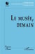 Le musée de demain