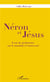 Néron et Jésus - essai de géohistoire sur le mondial et l'universel