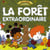 Les aventures de Fano et Rémi - la forêt extraordinaire