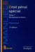 Droit penal special tome 1- personnes et biens, 3eme edition