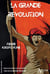 La Grande Révolution