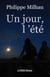 Un jour, l'été