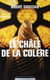 Le châle de la colère
