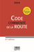 Code de la route commenté : 200 cas pratiques de jurisprudence illustrés (INFRACODE) (édition 2024)