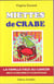 Miettes de crabe - la famille face au cancer : récit d'une mère et d'une épouse