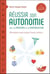 Réussir son autonomie avec les principes de la permaculture : Alimentation, santé, énergie, finance, relations...