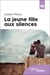 La jeune fille aux silences