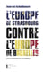 L'Europe de Strasbourg contre l'Europe de Bruxelles - l'alliance des nations européennes