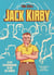 La vie extraordinaire de Jack Kirby