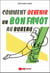 Comment devenir un parfait fayot au bureau