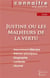 Justine ou les malheurs de la vertu, du Marquis de Sade