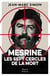 Mesrine - les sept cercles de la mort