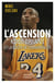 L'ascension : Kobe Bryant et la quête d'immortalité
