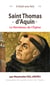 Il était une fois : Saint Thomas d'Aquin - le flambeau de l'Eglise