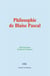 Philosophie de Blaise Pascal