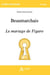 Beaumarchais, Le mariage de Figaro