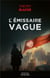 L'émissaire vague