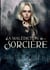 La malédiction de la sorcière : Cécilia Perrot-Gilbert
