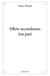Effets secondaires (ou pas)