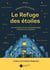 Le refuge des étoiles : les réveries d'une réceptionniste a l'hôtel la louisiane