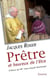 Prêtre et heureux de l'être