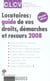 Locataires - guide de vos droits, démarches et recours (édition 2008)