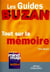 Tout sur la memoire - les guides buzan