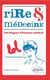 Rire et médecine - 350 blagues d'humour médical