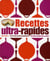 Recettes ultra-rapides