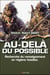 Au-dela du possible - recherche du renseignement en regions hostiles